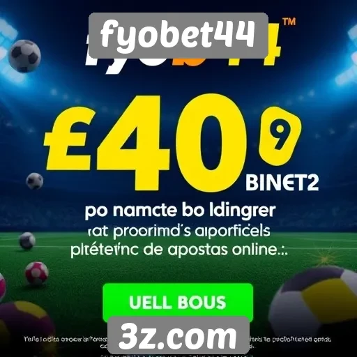 Ofertas de bônus para novos usuários do fyobet44